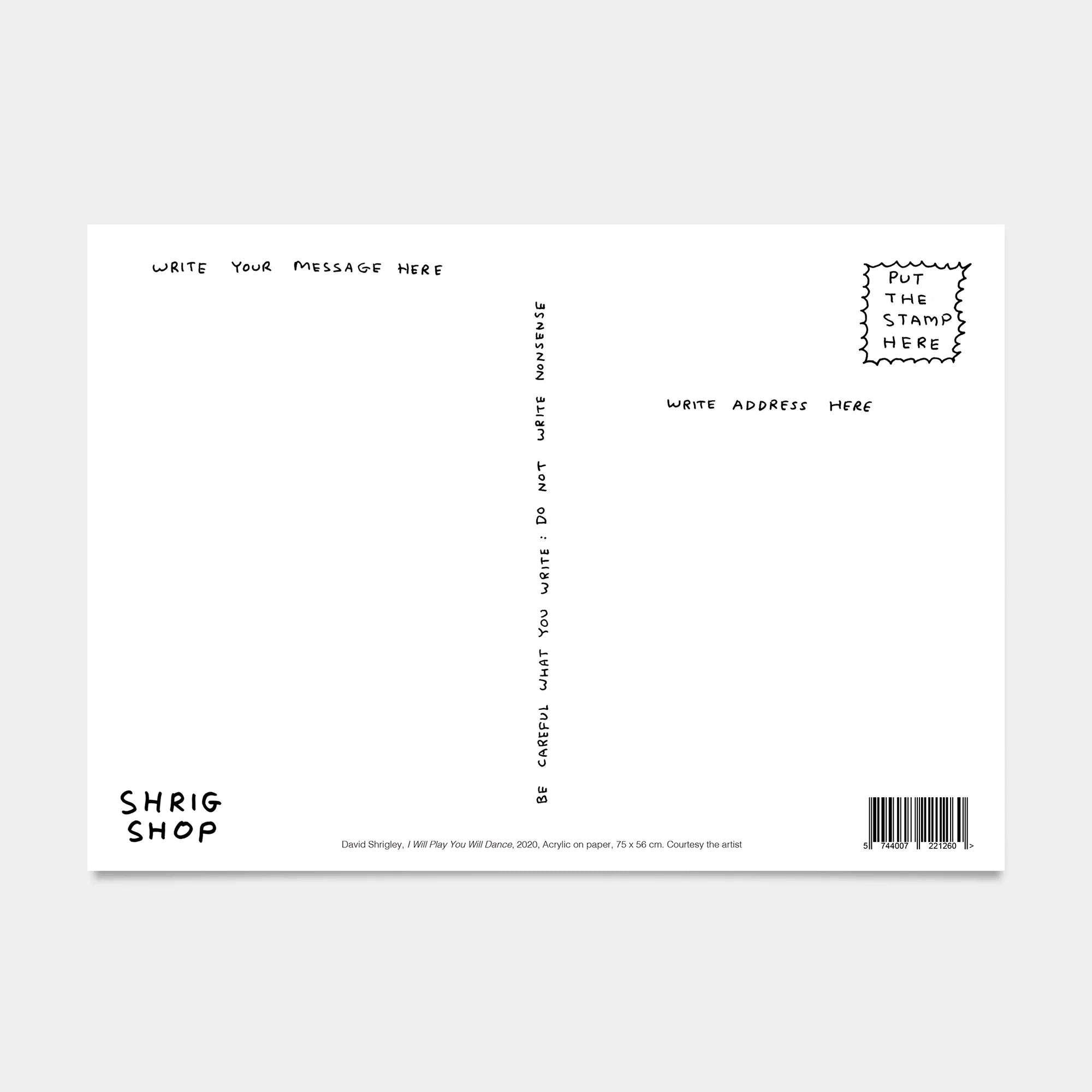 David-Shrigley-IWillPlayYouWillDance-postcard-back_1024x1024_2x_e684f779-e091-4292-8906-b8377a1b35fe.webp