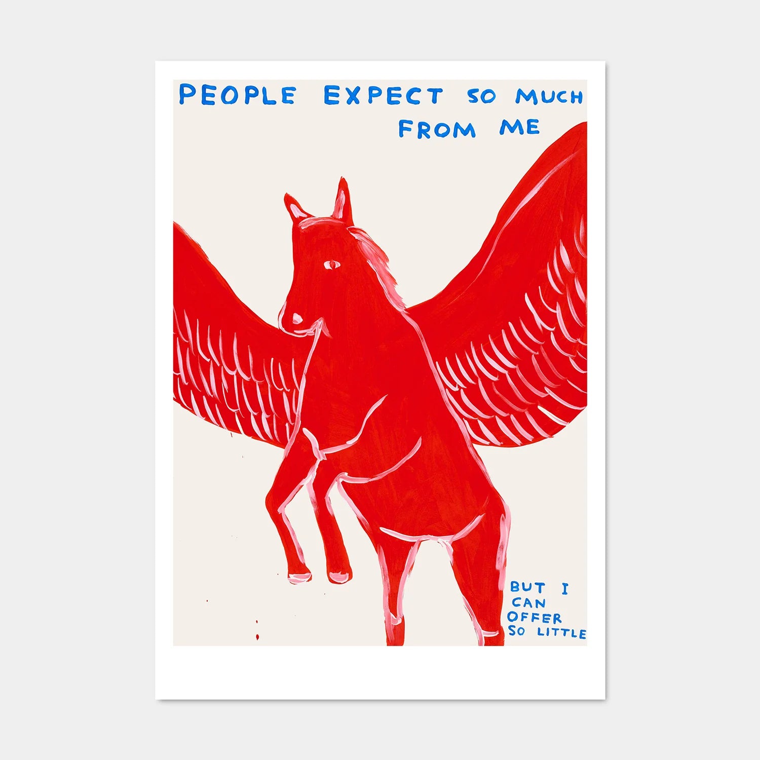 David-Shrigley-People-Expect-So-Much-From-Me-postcard_1024x1024_2x_50b84138-9d1f-48e0-aa83-f2246e6da28d.webp
