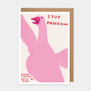 Stop Panicking Greeting Card